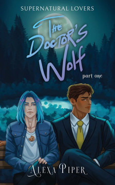 The Doctor's Wolf: Part One