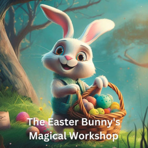 The Easter Bunny's Magical Workshop kids story easter bunny eggs The Easter Bunny's Magical Workshop kids story easter bunny eggs