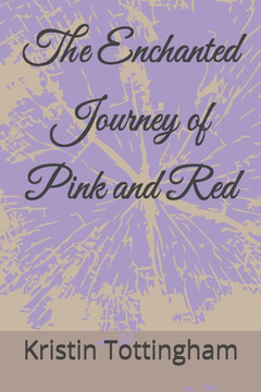 The Enchanted Journey of Pink and Red