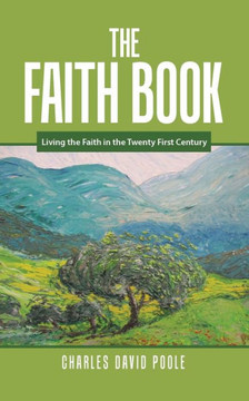 The Faith Book: Living the Faith in the Twenty First Century