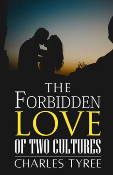 The Forbidden Love of Two Cultures
