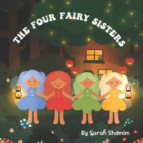 The Four Fairy Sisters: Four Fairy Sisters The Four Fairy Sisters: Four Fairy Sisters