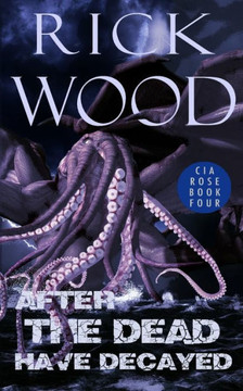 After The Dead Have Decayed (Cia Rose) - 9781838369439
