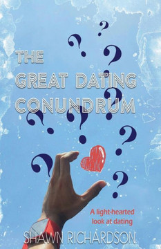 The Great Dating Conundrum
