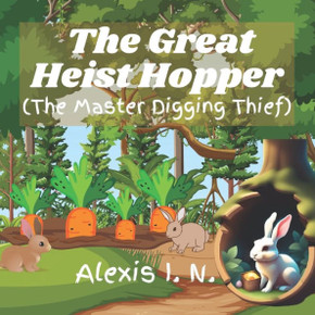 The Great Heist Hopper: The Master Digging Thief