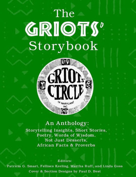 The Griots' Storybook: An Anthology of Black Storytelling