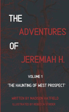 The Haunting of West Prospect