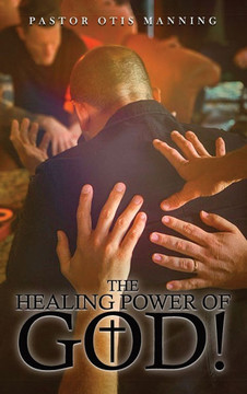 The Healing Power of God! It Is Always God's Will to Heal You! - Large Print