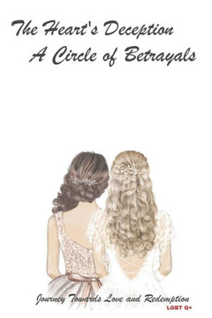 The Heart's Deception: A Circle of Betrayals