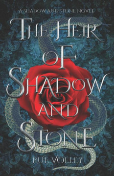 The Heir of Shadow and Stone (Shadow and Stone Series Book 1)