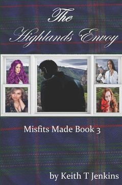 The Highlands Envoy: Misfits Made 3