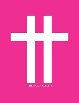 The Holy Bible 2