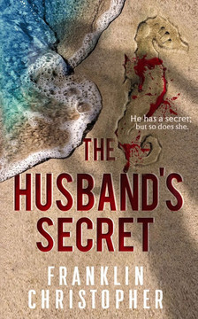 The Husband's Secret: A Psychological Thriller