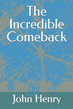 The Incredible Comeback