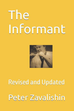 The Informant: Revised and Updated