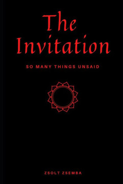 The Invitation: So many things unsaid