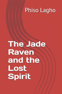 The Jade Raven and the Lost Spirit