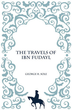 The Travels Of Ibn Fudayl