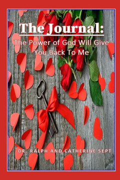 The Journal: The Power of God Will Give You Back To Me