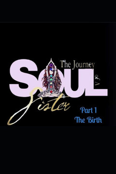 The Journey Of A Soul Sister: Part 1 The Brith