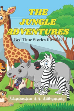 The Jungle Adventures: Bed Time Stories for Kids