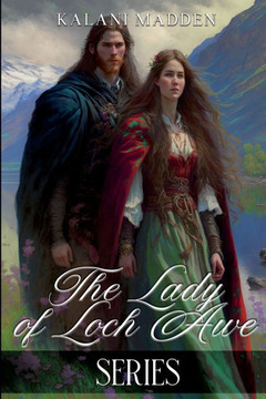 The Lady Of Loch Awe Series