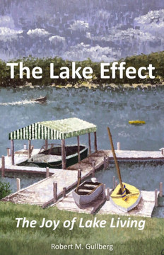 The Lake Effect: The Joy of Lake Living