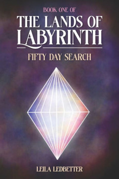 The Lands Of Labyrinth: Fifty Day Search