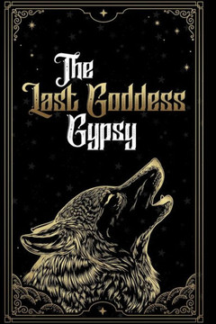 The Last Goddess Gypsy