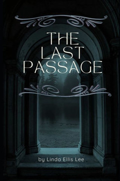 The Last Passage