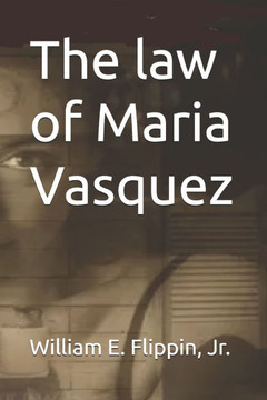 The law of Maria Vasquez