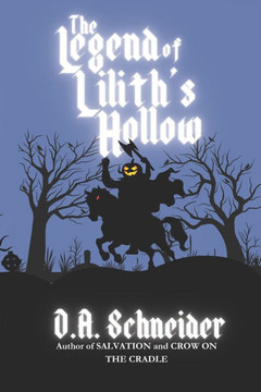 The Legend of Lilith's Hollow