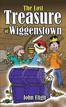 The Lost Treasure of Wiggenstown: An O'Neil Family Adventure