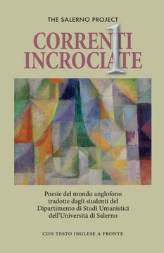 Correnti Incrociate: Poesie del mondo anglofono Correnti Incrociate: Poesie del mondo anglofono
