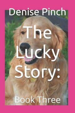 The Lucky Story: Book Three