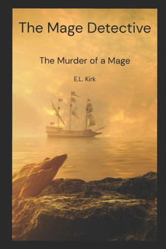 The Mage Detective 2: The Murder of a Mage