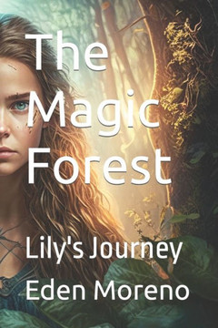 The Magic Forest: Lily's Journey