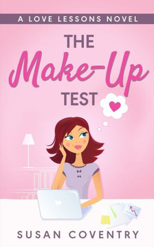 The Make-Up Test: A Love Lessons Novel