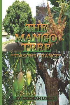The Mango Tree: Seasons Change