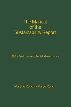 The Manual of the Sustainability Report: ESG - Environment, Social, Governance
