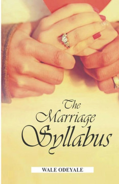 The Marriage Syllabus: Strategies for a Successful Marriage