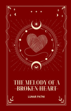 The Melody of a Broken Heart - Large Print The Melody of a Broken Heart - Large Print