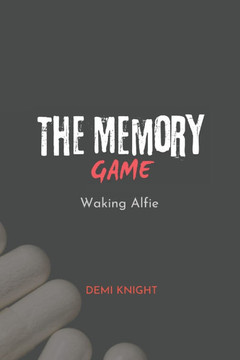 The Memory Game: Waking Alfie