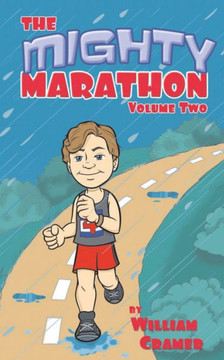 The Mighty Marathon Volume 2