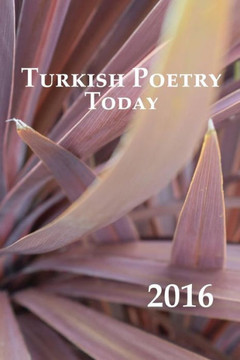 Turkish Poetry Today 2016 Turkish Poetry Today 2016