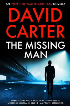 The Missing Man: An Inspector Walter Darriteau Novella