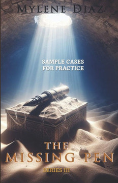 The Missing Pen Series III (Sample Cases): Sample Cases from Around the Globe