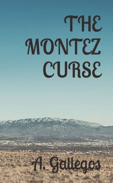 The Montez Curse