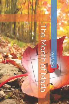 The Month of Mada The Month of Mada