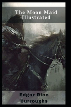 The Moon Maid Illustrated